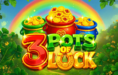 3 Pots of Luck