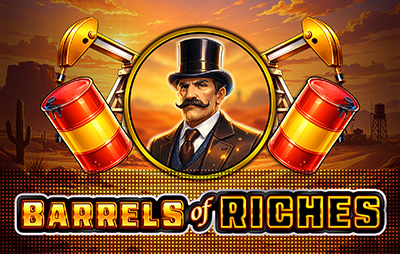 Barrels of Riches